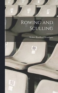 bokomslag Rowing and Sculling