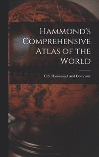 bokomslag Hammond's Comprehensive Atlas of the World