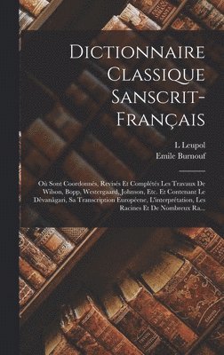 bokomslag Dictionnaire Classique Sanscrit-Franais