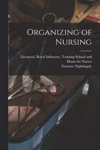 bokomslag Organizing of Nursing