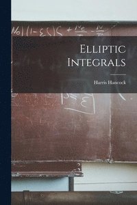 bokomslag Elliptic Integrals