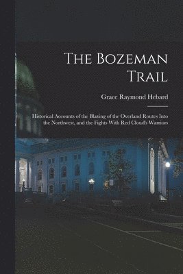 The Bozeman Trail 1