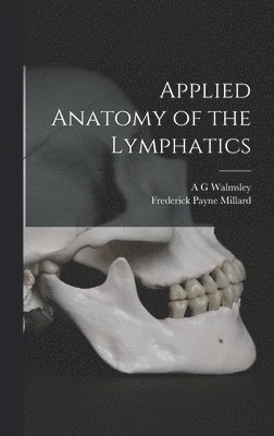 Applied Anatomy of the Lymphatics 1