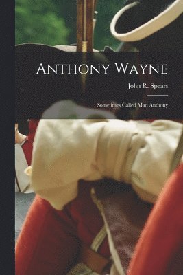 bokomslag Anthony Wayne