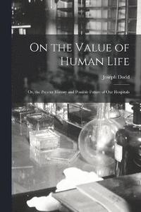 bokomslag On the Value of Human Life
