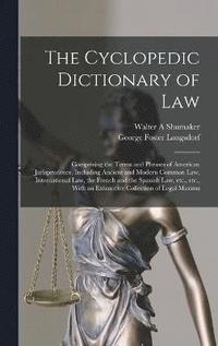 bokomslag The Cyclopedic Dictionary of Law