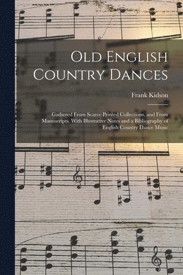 bokomslag Old English Country Dances