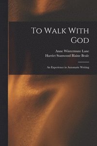 bokomslag To Walk With God