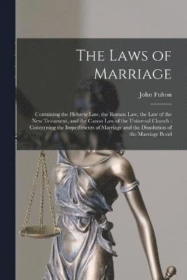 John Fulton - Laws of Marriage, Häftad