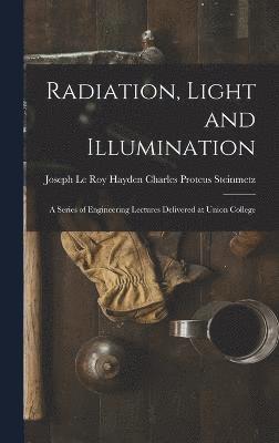 Radiation, Light and Illumination 1