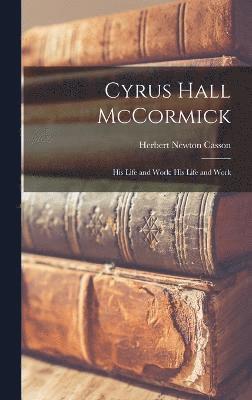 Cyrus Hall McCormick 1