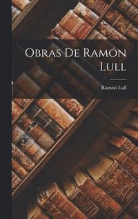 bokomslag Obras de Ramn Lull