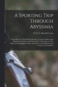 bokomslag A Sporting Trip Through Abyssinia