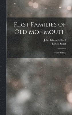 bokomslag First Families of Old Monmouth