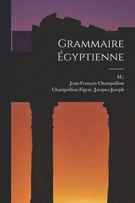 Grammaire gyptienne 1