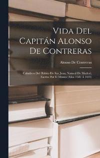 bokomslag Vida Del Capitn Alonso De Contreras