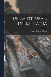 bokomslag Della Pittura e Della Statua