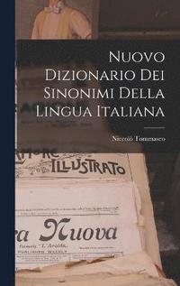 bokomslag Nuovo Dizionario Dei Sinonimi Della Lingua Italiana
