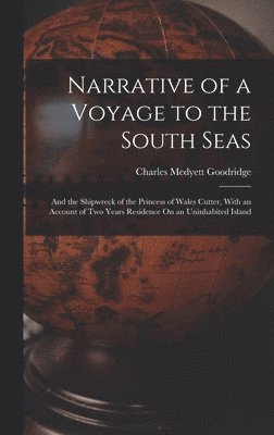 Narrative of a Voyage to the South Seas