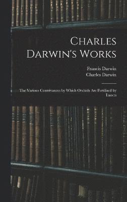 Charles Darwin's Works 1