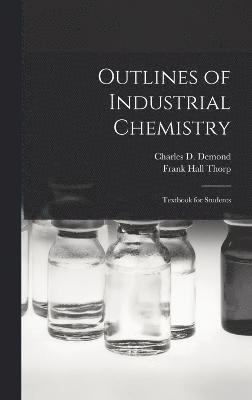 Outlines of Industrial Chemistry 1