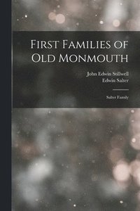 bokomslag First Families of Old Monmouth