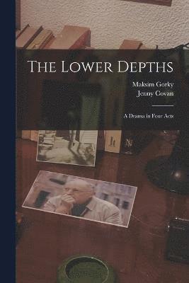 Maksim Gorky, Jenny Covan - Lower Depths, Häftad