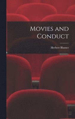 Movies and Conduct 1