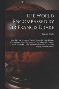 bokomslag The World Encompassed by Sir Francis Drake