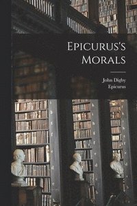 bokomslag Epicurus's Morals