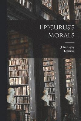 Epicurus's Morals 1