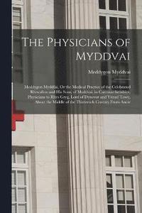 bokomslag The Physicians of Myddvai