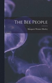 bokomslag The bee People