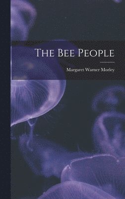 The bee People 1