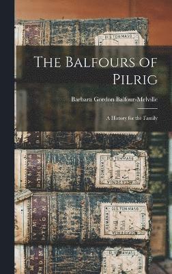 The Balfours of Pilrig 1