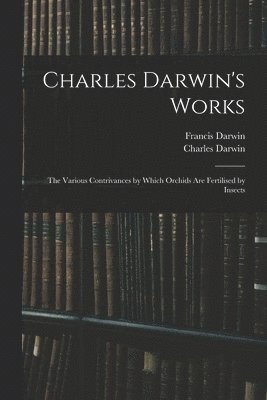 bokomslag Charles Darwin's Works