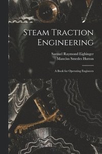 bokomslag Steam Traction Engineering