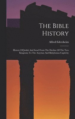 Alfred Edersheim - Bible History, Inbunden