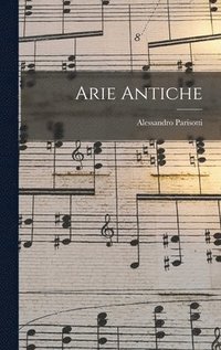 bokomslag Arie Antiche