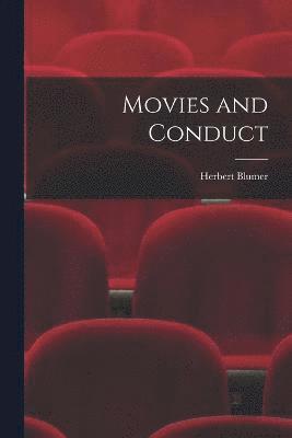 Movies and Conduct 1