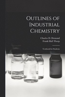 Outlines of Industrial Chemistry 1