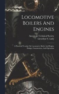 bokomslag Locomotive Boilers And Engines