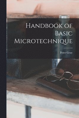 Handbook of Basic Microtechnique 1
