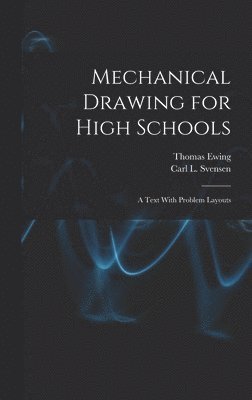 bokomslag Mechanical Drawing for High Schools; a Text With Problem Layouts