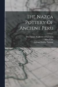 bokomslag The Nazca Pottery Of Ancient Peru