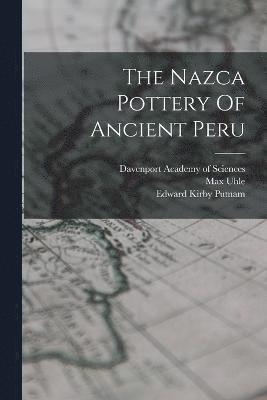 The Nazca Pottery Of Ancient Peru 1