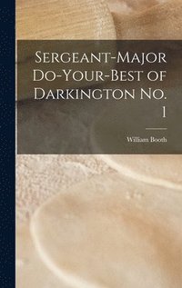 bokomslag Sergeant-Major Do-Your-Best of Darkington no. 1
