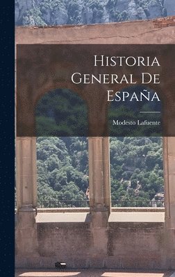 Historia General de Espaa 1