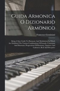 bokomslag Guida Armonica O Dizionario Armonico