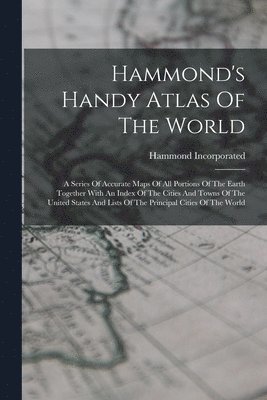 bokomslag Hammond's Handy Atlas Of The World